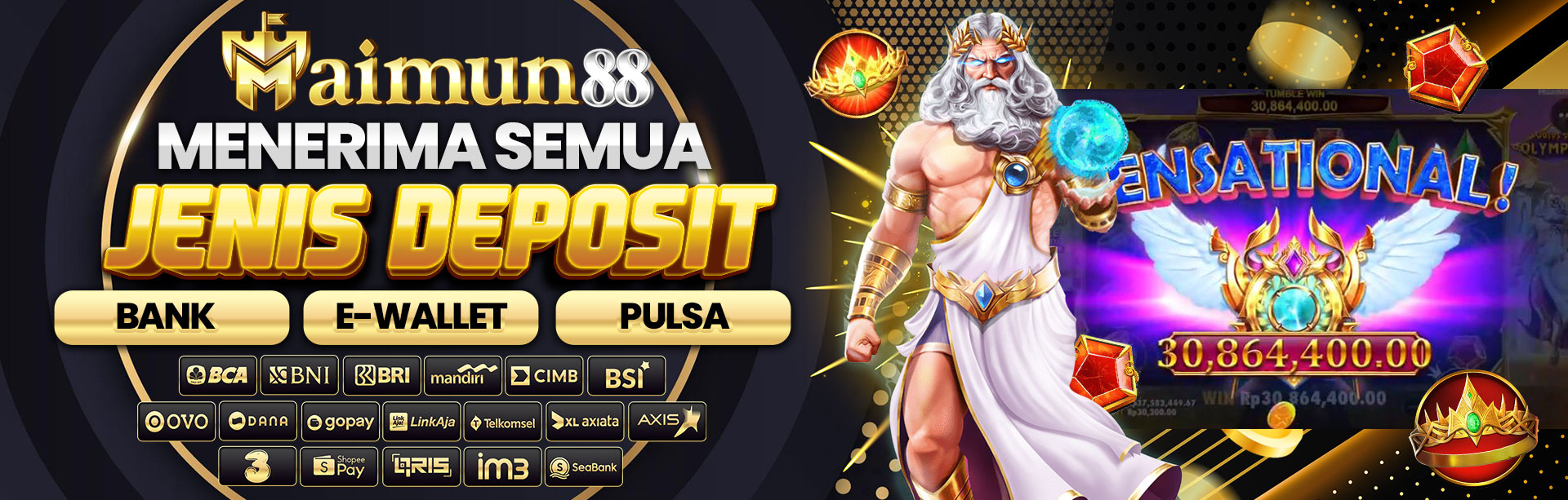 MENERIMA SEMUA JENIS DEPOSIT